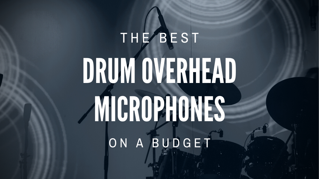 Drum Overhead Microphones