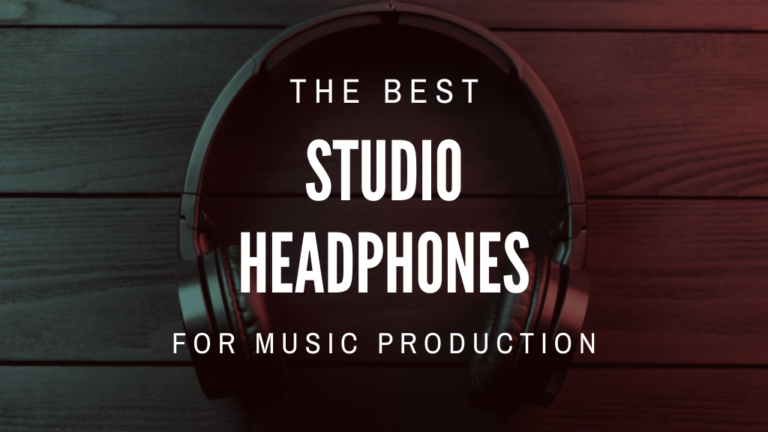 Best Headphones for Music Production